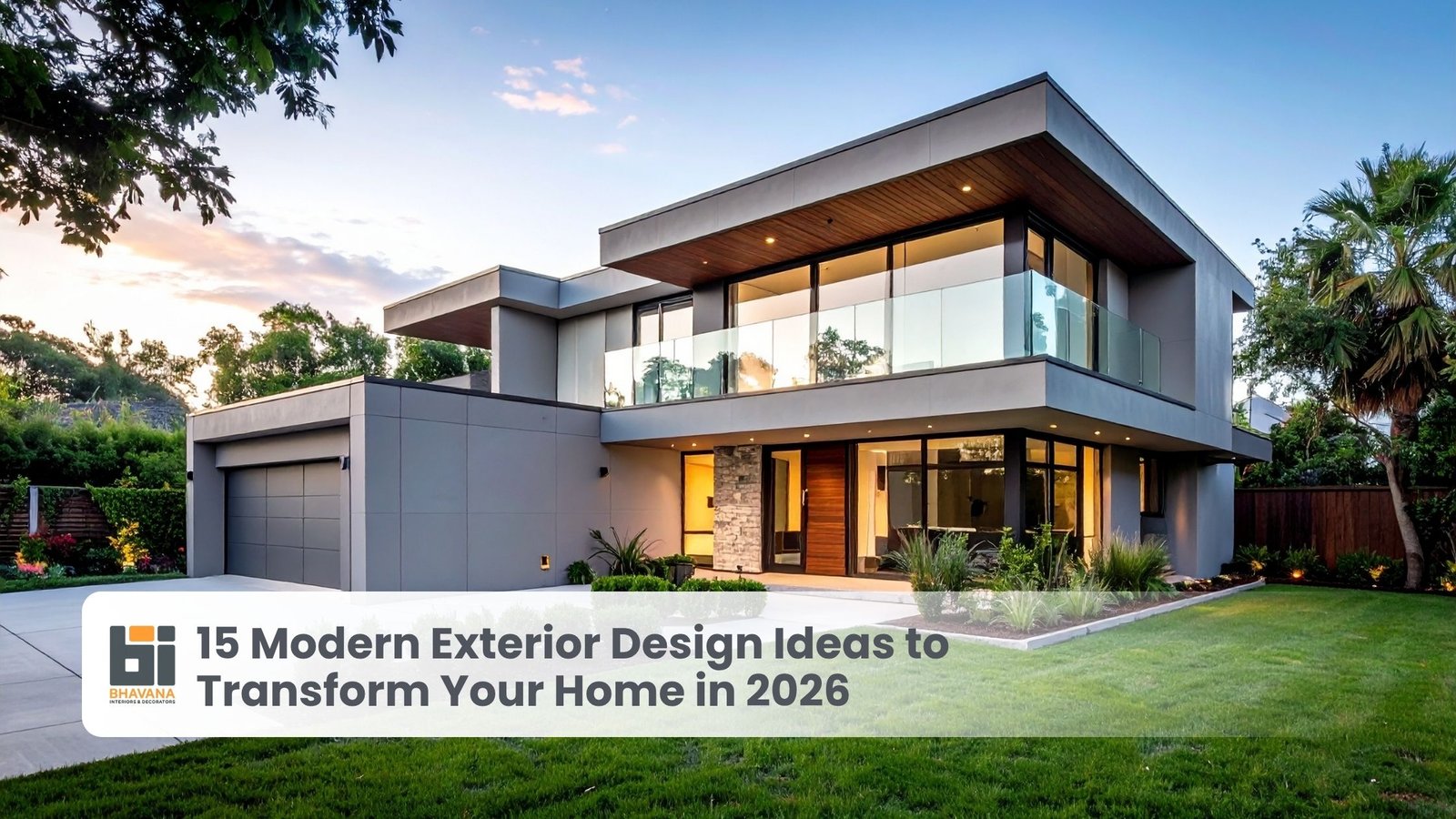 15 Modern Exterior Design Ideas to Transform Your Home in 2026