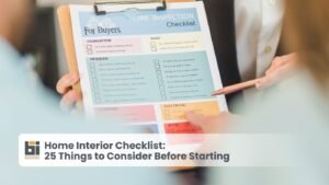 Home Interior Checklist: 25 Things to Consider Before Starting